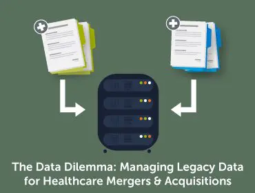 Mergers & Acquisitions need to prioritize legacy data