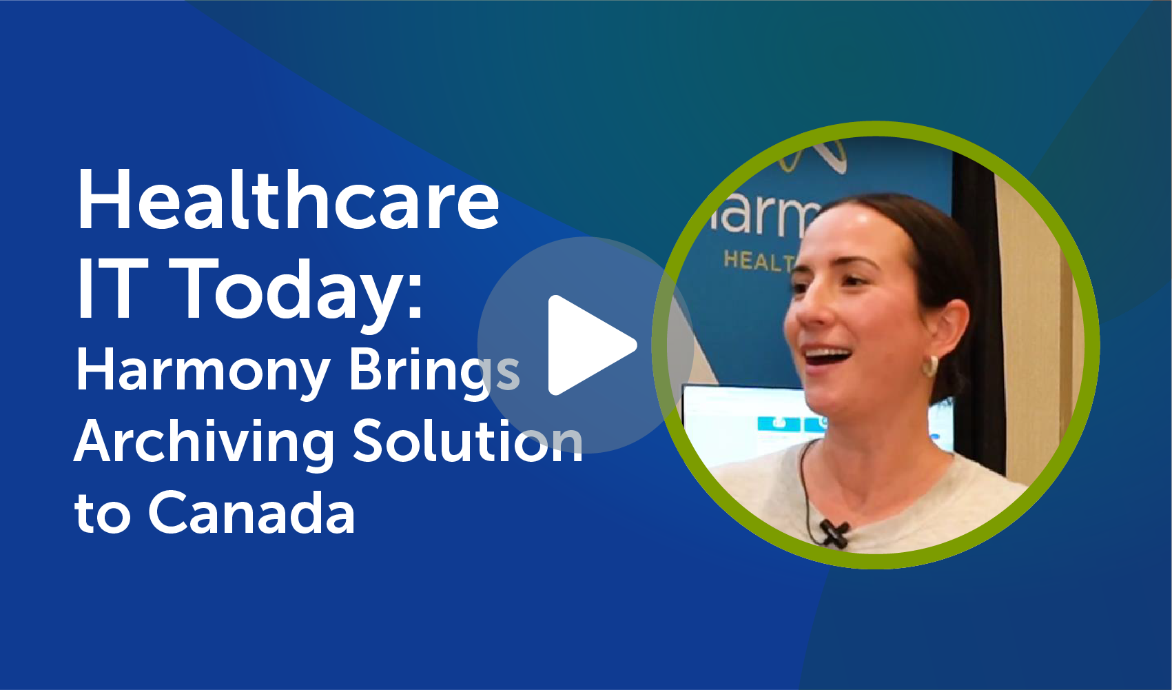 Harmony Healthcare IT Brings Archiving Solution to Canada