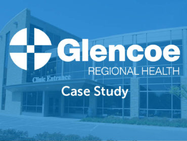 Glencoe Regional Health Case Study