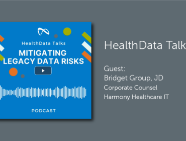 HealthDataTalks_LegacyDataRiskMitigation_ep6