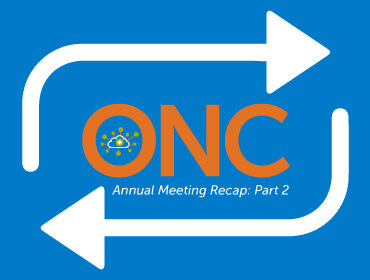 ONC Annual Meeting Recap