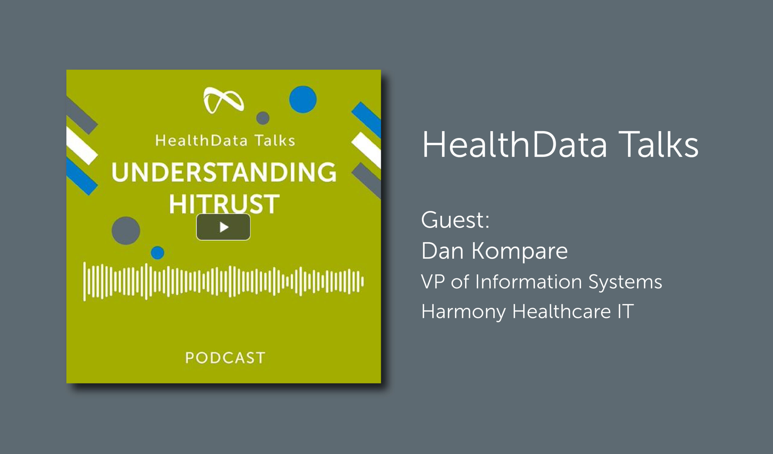 Understanding HiTrust HealthData Talks