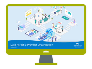 Data Across a Provider Organization Webinar