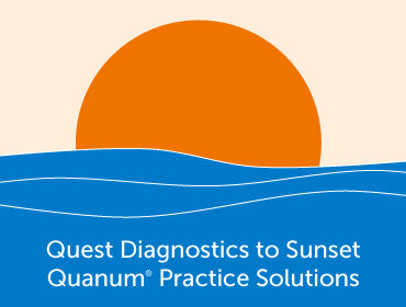 Quest Diagnostics to Sunset Quanum Practice Solutions