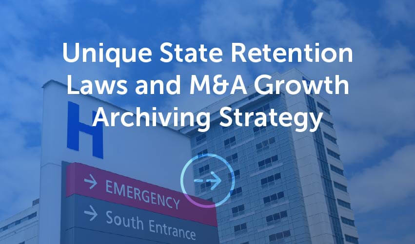 Unique State Retention Laws Call for an Archive Strategy - www.harmonyhit.com