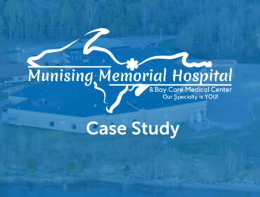 Munising Memorial Hospital - case study