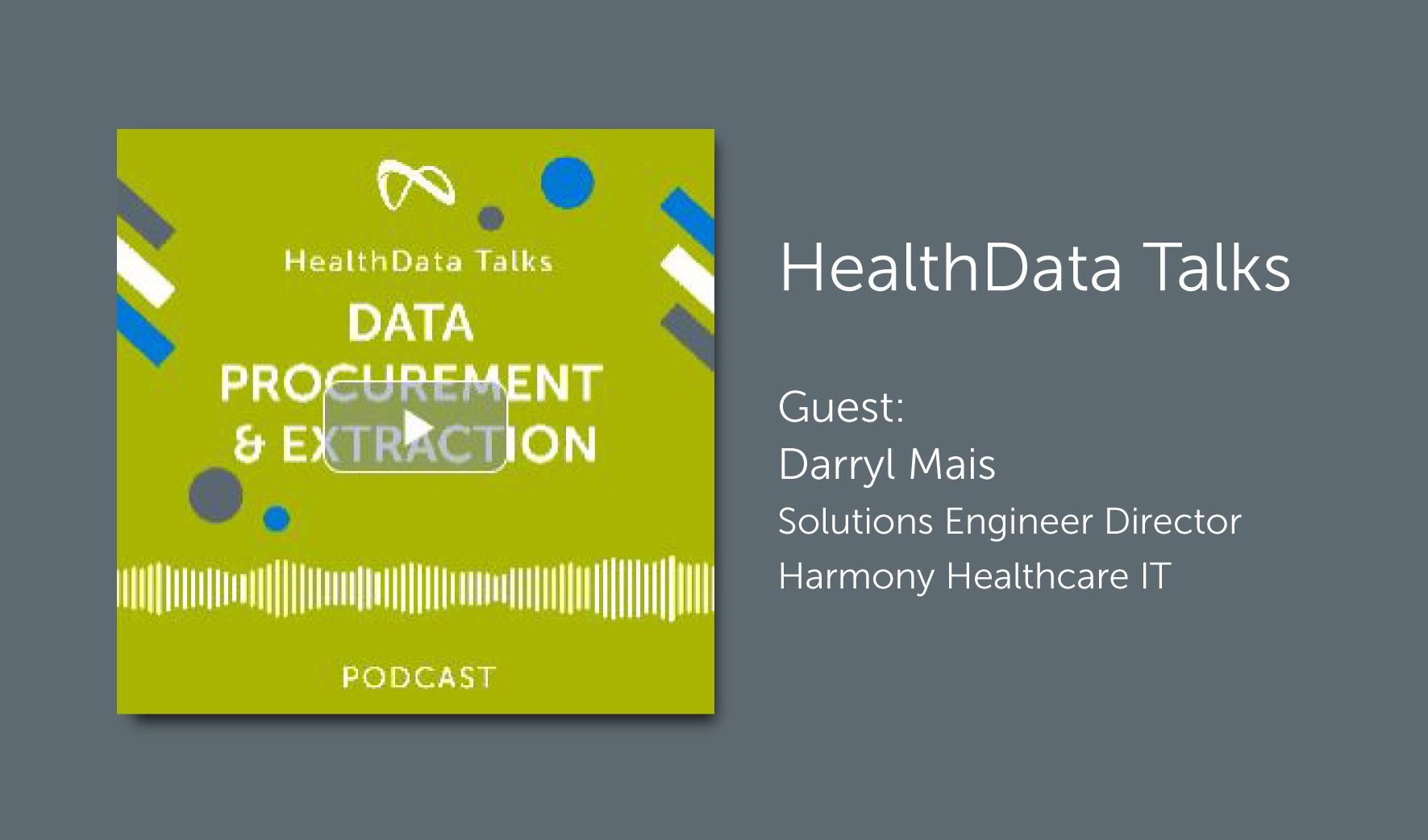 Podcast on Data Procurement and Extraction for IDNs