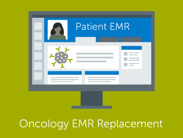 Options for replacing Oncology EMRs