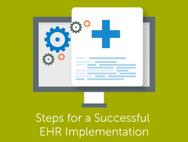 7 Steps for a Successful EHR Implementation