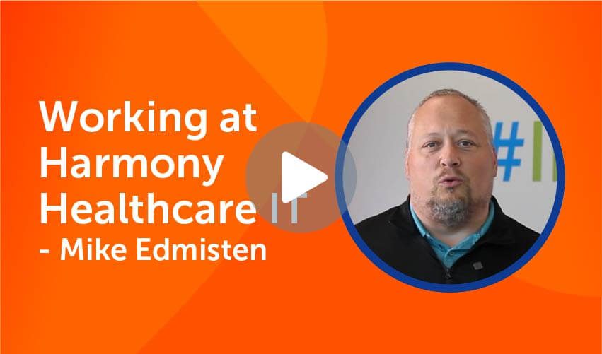 Employee Interview - Working at Harmony Healthcare IT - Mike Edmisten