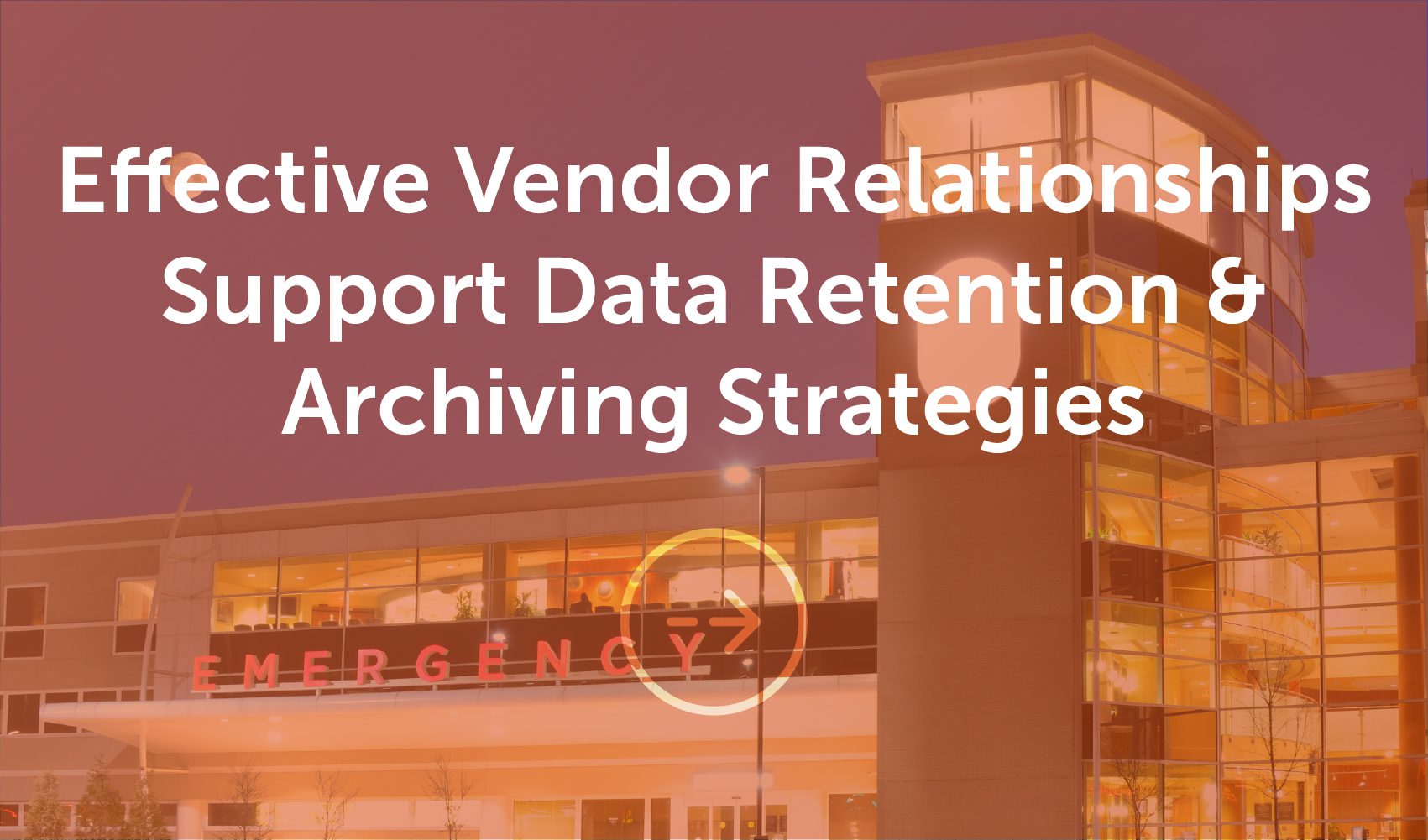 Effective Vendor Relationships Support Data Retention and Archiving Strategies - Case Study by www.harmonyhit.com