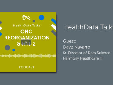 HealthData Talks: ONC Name change and new F2I-2 rule