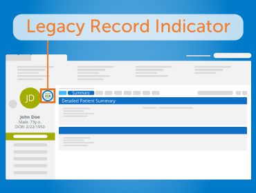 Harmony Healthcare IT Legacy Record Indicator