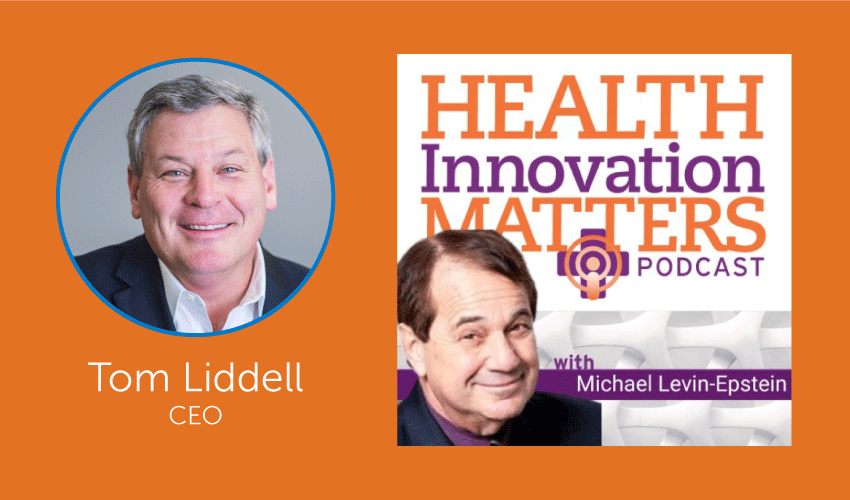 Health Innovation Matters features Tom Liddell CEO of Harmony Healthcare IT