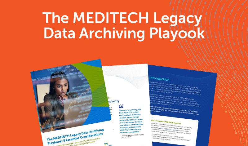 The MEDITECH legacy archival playbook